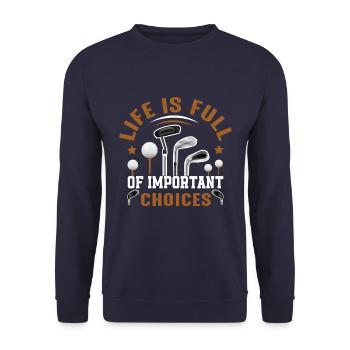 Funny Life is Full Of Important Choices Design - Unisex Pullover - Navy - Vorne - Alina (178cm) & Michal (187cm)