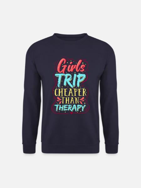 girls trip shirt Girls Trip Cheaper Than Therapy - Unisex Pullover - Navy