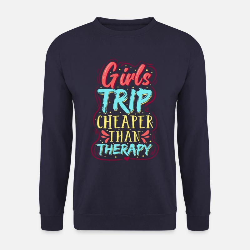 girls trip shirt Girls Trip Cheaper Than Therapy - Unisex Pullover - Navy