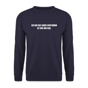Ich Hab Das Schon Verstanden Ist Mir Nur - Unisex Pullover - Navy - Vorne - Alina (178cm) & Michal (187cm)