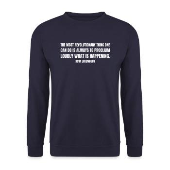 THE MOST REVOLUTIONARY THING ONE CAN DO IS ALWAYS - Unisex Sweatshirt - navy - Front - Alina (178cm) & Michal (187cm)