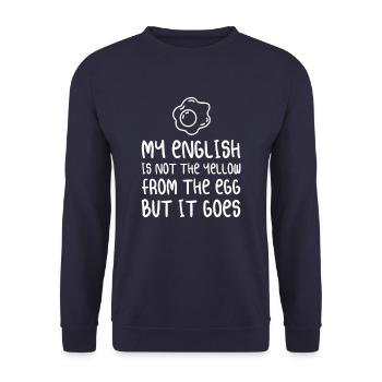 MON ANGLAIS N'EST PAS LE JAUNE DE L'ŒUF MAIS IL - Sweat-shirt Unisexe - marine - Devant - Alina (178cm) & Michal (187cm)