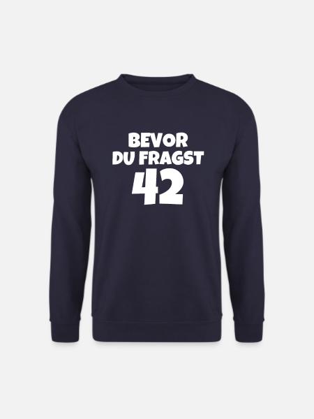 BEVOR DU FRAGST 42 - Unisex Pullover - Navy