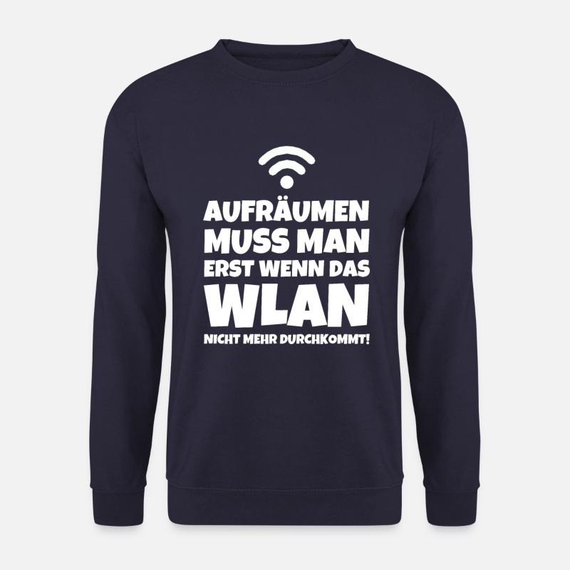 AUFRÄUMEN MUSS MAN ERST WENN DAS WLAN NICHT MEHR - Unisex Pullover - Navy