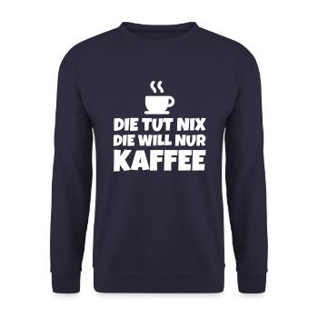 DIE TUT NIX DIE WILL NUR KAFFEE - Unisex Pullover - Navy - Vorne - Alina (178cm) & Michal (187cm)