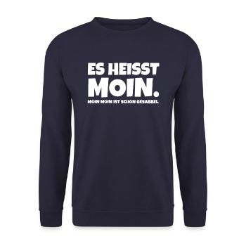 ES HEISST MOIN. MOIN MOIN IST SCHON GESABBEL. - Unisex Pullover - Navy - Vorne - Alina (178cm) & Michal (187cm)