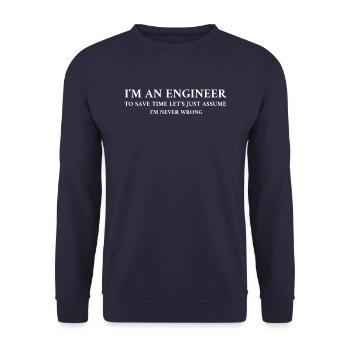 IM AN ENGINEER TO SAVE TIME LETS JUST ASSUME - Unisex Pullover - Navy - Vorne - Alina (178cm) & Michal (187cm)