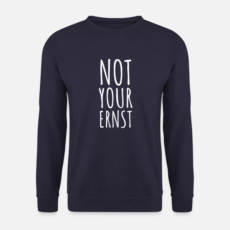 Not Your Ernst - Unisex Pullover - Navy