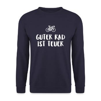 Good bike is expensive - Unisex Sweatshirt - navy - Front - Alina (178cm) & Michal (187cm)