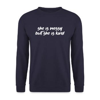 She Is Messy But She Is Child - Unisex Sweatshirt - navy - Front - Alina (178cm) & Michal (187cm)
