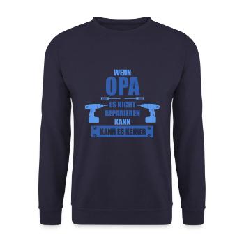 Wenn Opa Es Nicht Reparieren Kann Kann Es Keiner - Unisex Pullover - Navy - Vorne - Alina (178cm) & Michal (187cm)