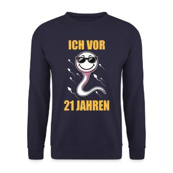 Birthday Gift 21 Years Birthday Child - Unisex Sweatshirt - navy - Front - Alina (178cm) & Michal (187cm)