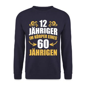 Birthday gift 60 years birthday boy - Unisex Sweatshirt - navy - Front - Alina (178cm) & Michal (187cm)