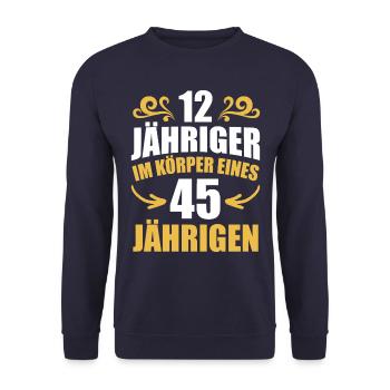 Birthday gift 45 years birthday boy or girl - Unisex Sweatshirt - navy - Front - Alina (178cm) & Michal (187cm)