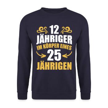 Birthday Gift 25 Years Birthday Boy - Unisex Sweatshirt - navy - Front - Alina (178cm) & Michal (187cm)