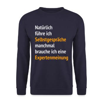 Selbstgespräche Besserwisser Expertenmeinung - Unisex Pullover - Navy - Vorne - Alina (178cm) & Michal (187cm)