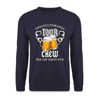 Junggesellenabschied Tour Crew Nur zum Saufen hier - Unisex Pullover - Navy - Vorne - Alina (178cm) & Michal (187cm)
