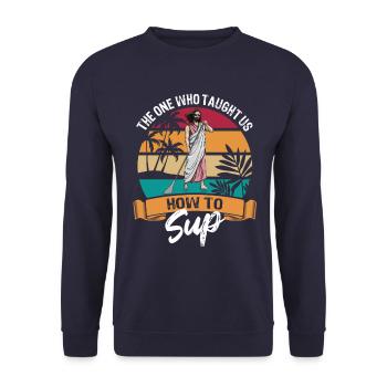 SUP - Stand up paddling - Jesus invented it - Unisex Sweatshirt - navy - Front - Alina (178cm) & Michal (187cm)