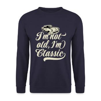 I'm not old I'm classic - Vintage Retro Auto - Unisex Sweatshirt - navy - Front - Alina (178cm) & Michal (187cm)
