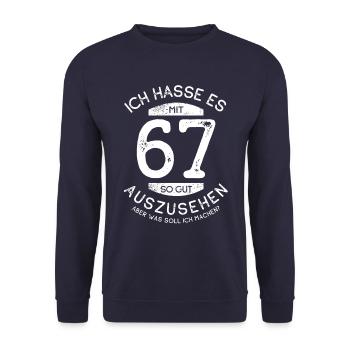 Ich hasse es mit 67 so gut auszusehen - Spruch - Unisex Pullover - Navy - Vorne - Alina (178cm) & Michal (187cm)
