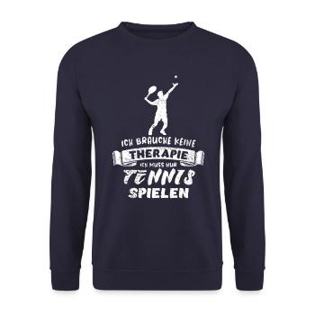 Ich brauche keine Therapie nur Tennis spielen - Unisex Pullover - Navy - Vorne - Alina (178cm) & Michal (187cm)