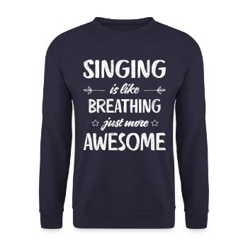 Singing is like breathing just more awesome Retro - Unisex Sweatshirt - navy - Front - Alina (178cm) & Michal (187cm)