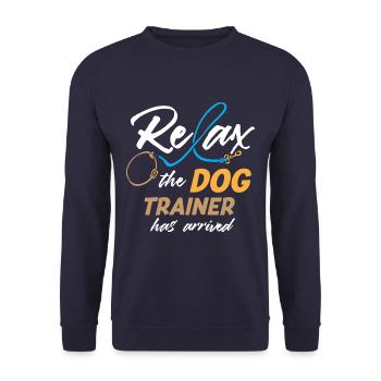 Relax The Dog Trainer Has Arrived Funny Dog - Unisex Pullover - Navy - Vorne - Alina (178cm) & Michal (187cm)