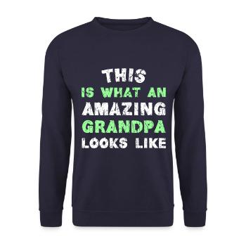 THIS IS WHAT AN AMAZING GRANDPA LOOKS LIKE - Unisex Sweatshirt - navy - Front - Alina (178cm) & Michal (187cm)