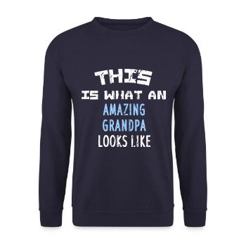 THIS IS WHAT AN AMAZING GRANDPA LOOKS LIKE - Unisex Sweatshirt - navy - Front - Alina (178cm) & Michal (187cm)