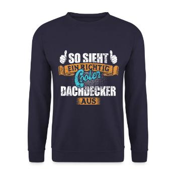 So sieht ein richtig cooler Dachdecker aus - Unisex Pullover - Navy - Vorne - Alina (178cm) & Michal (187cm)
