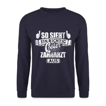 So sieht ein richtig cooler Zahnarzt aus - Unisex Pullover - Navy - Vorne - Alina (178cm) & Michal (187cm)
