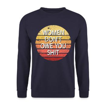 Frauen schulden dir nicht Schei�e Feministin schul - Unisex Pullover - Navy - Vorne - Alina (178cm) & Michal (187cm)