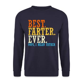 Beste Farter aller anderen oops Ich meine Vater Fu - Unisex Pullover - Navy - Vorne - Alina (178cm) & Michal (187cm)