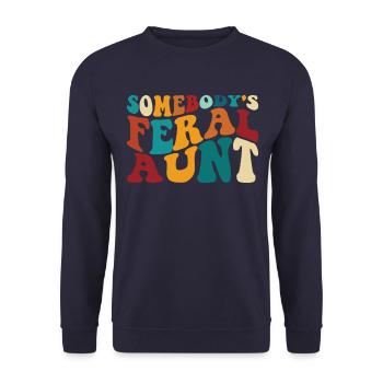 Jemandes wilde Tante lustige sarkastische wilde Ta - Unisex Pullover - Navy - Vorne - Alina (178cm) & Michal (187cm)