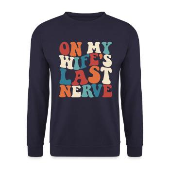 Auf dem letzten Nerv meiner Frau Retro Lustiger Mä - Unisex Pullover - Navy - Vorne - Alina (178cm) & Michal (187cm)