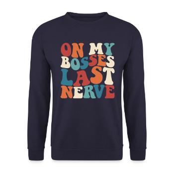Auf den letzten Nerv meines Chefs Lustiger nervige - Unisex Pullover - Navy - Vorne - Alina (178cm) & Michal (187cm)
