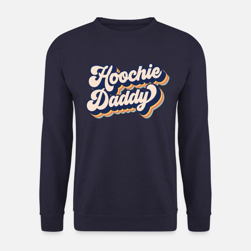Hoochie Daddy - Unisex Pullover - Navy