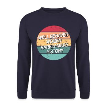 Gut erzogene Frauen schreiben selten Geschichte - Unisex Pullover - Navy - Vorne - Alina (178cm) & Michal (187cm)