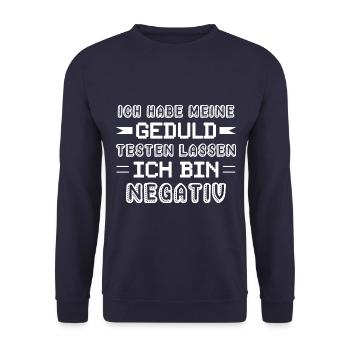 Ich habe meine Geduld testen lassen Ich bin Negati - Unisex Pullover - Navy - Vorne - Alina (178cm) & Michal (187cm)