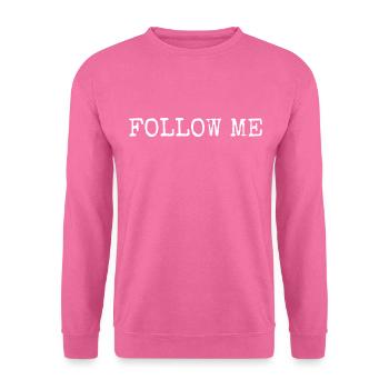FOLLOW ME - FOLLOWER - LIKES - SOCIAL MEDIA - Unisex Pullover - Pink - Vorne