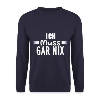 Ich Muss GAR NIX - Unisex Pullover - Navy - Vorne - Alina (178cm) & Michal (187cm)