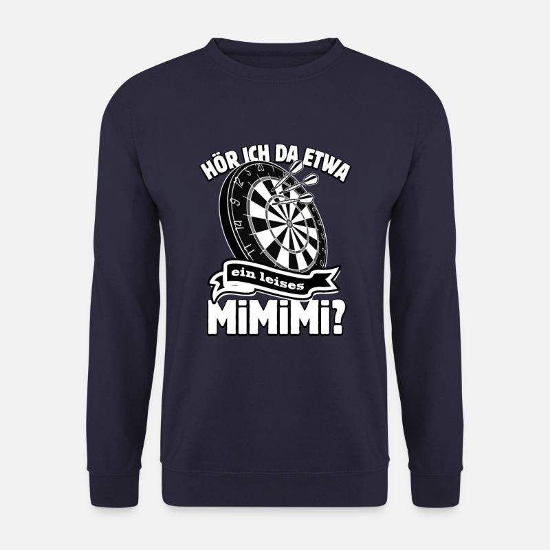 Dart 26 Ich höre immer nur Mimimi - Spruch - Unisex Pullover - Navy