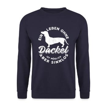 Ein Leben ohne Dackel ist möglich aber sinnlos - Unisex Pullover - Navy - Vorne - Alina (178cm) & Michal (187cm)