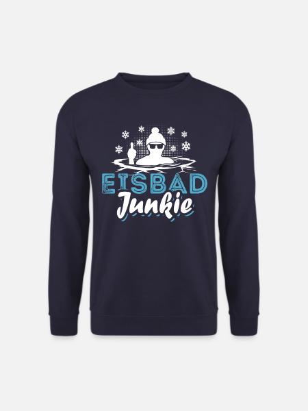 Eisbad Junkie - Eisbaden Eisbader Spruch - Unisex Pullover - Navy