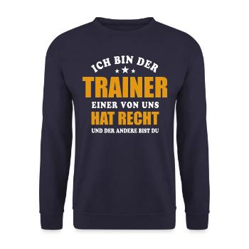 Ich bin der Trainer - einer von uns hat Recht - Unisex Pullover - Navy - Vorne - Alina (178cm) & Michal (187cm)