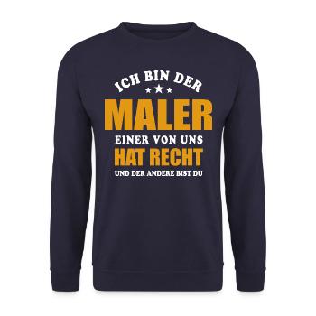 Ich bin der Maler - einer von uns hat Recht - Unisex Pullover - Navy - Vorne - Alina (178cm) & Michal (187cm)