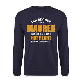 Ich bin der Maurer - einer von uns hat Recht - Unisex Pullover - Navy - Vorne - Alina (178cm) & Michal (187cm)