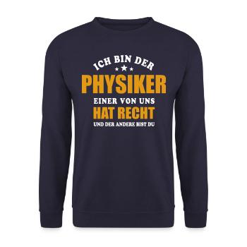 Ich bin der Physiker - einer von uns hat Recht - Unisex Pullover - Navy - Vorne - Alina (178cm) & Michal (187cm)