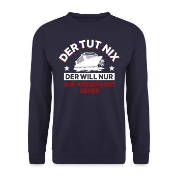 Der tut nix der will nur auf Kreuzfahrt gehen - Unisex Pullover - Navy - Vorne - Alina (178cm) & Michal (187cm)