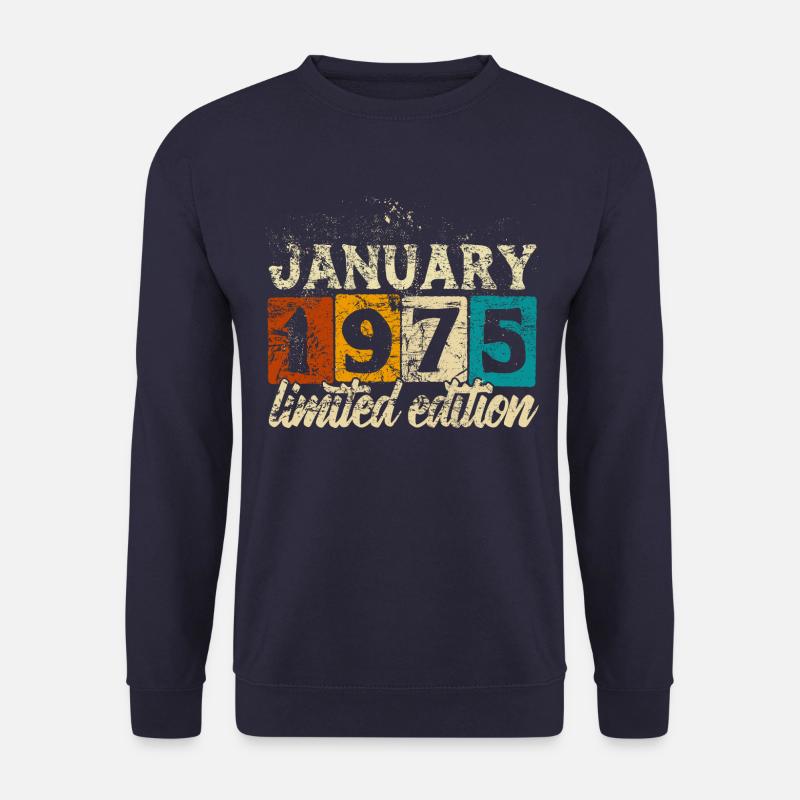 Limited Edition Januar 1975 Geburtstag Geschenk - Unisex Pullover - Navy
